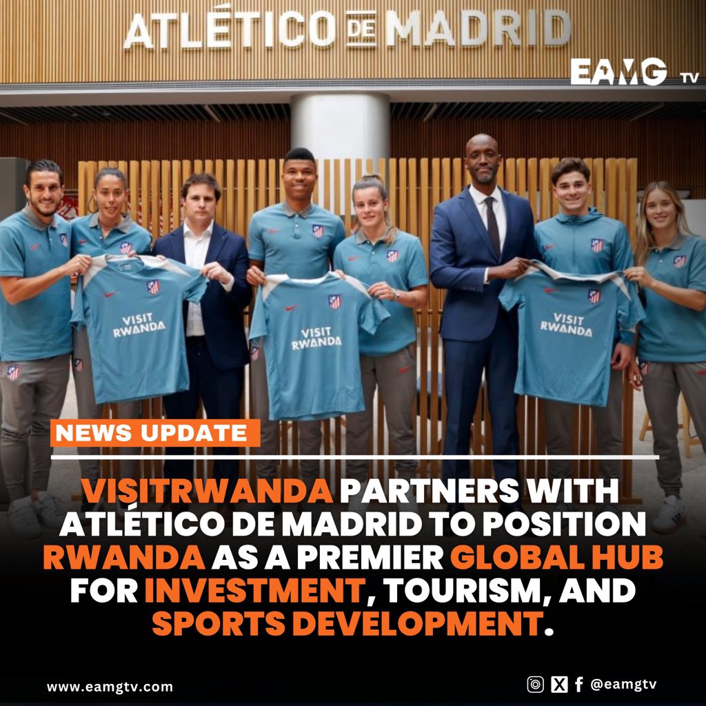 East Africa Media Group (@eamgtv) on Twitter photo #NewsUpdate: <a href="/visitrwanda_now/">Visit Rwanda</a> partners with <a href="/atletienglish/">Atlético de Madrid</a> to position Rwanda as a premier global hub for investment, tourism, and sports development.
#EAMGtv #Sports #Tourism <a href="/RDBrwanda/">Rwanda Development Board</a> <a href="/RwandaGov/">Government of Rwanda</a> #VisitRwanda eamgtv.com #NewsUpdate: <a href="/visitrwanda_now/">Visit Rwanda</a> partners with <a href="/atletienglish/">Atlético de Madrid</a> to position Rwanda as a premier global hub for investment, tourism, and sports development.
#EAMGtv #Sports #Tourism <a href="/RDBrwanda/">Rwanda Development Board</a> <a href="/RwandaGov/">Government of Rwanda</a> #VisitRwanda eamgtv.com