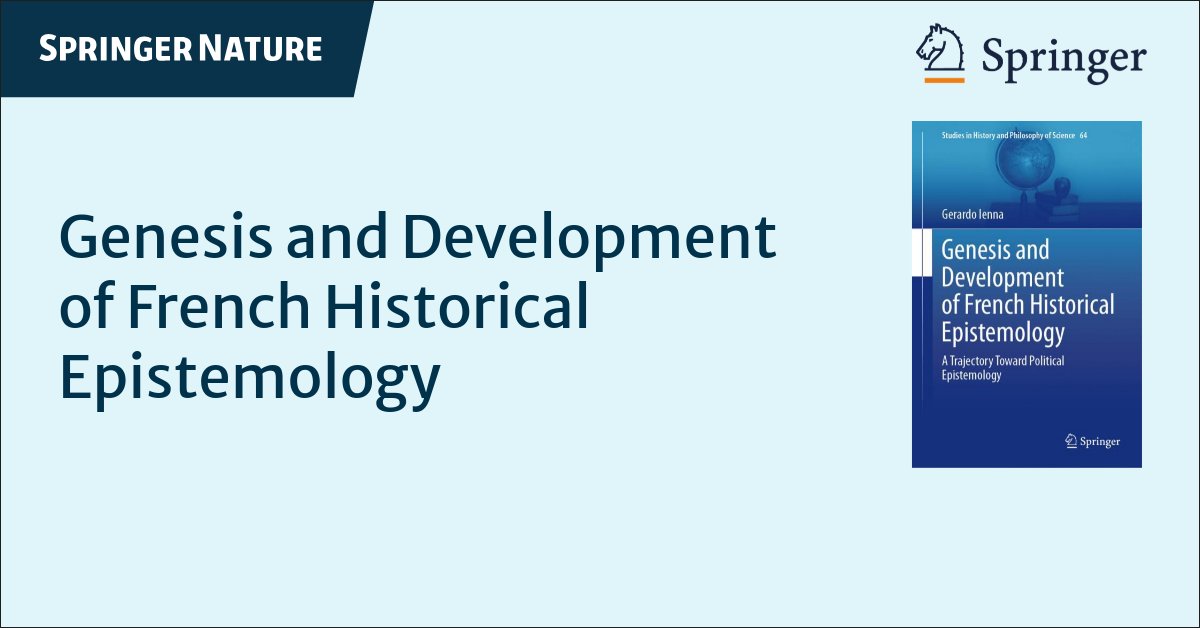And now...the English edition: link.springer.com/book/978303188…
Genesis and Development of French Historical Epistemology. A Trajectory Toward Political Epistemology <a href="/SpringerNature/">Springer Nature</a>  #HPS #historicalepistemology #politicalepistemology