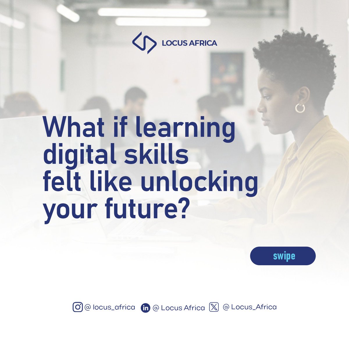 locus_africa's tweet photo. We started Locus Africa because of the gap.
The one between potential and opportunity.
So we built a space where you can learn real skills for real impact.
Follow us for more information
#tech #digitalskills #locusafrica #indemandskill #learningonline #edtech https://t.co/SBbO5Ry0e7