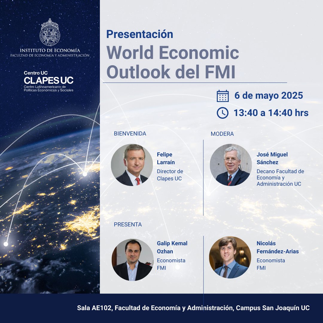 🌍 El <a href="/IE_UC/">Instituto Economía UC</a> y <a href="/ClapesUC/">CLAPES UC</a> te invitan a la presentación de dos capítulos del World Economic Outlook del FMI. 

📍6 de mayo, 13:40-14:40 hrs, sala AE102, Campus San Joaquín.

Presentarán Galip Kemal Ozhan (FMI) y Nicolás Fernández-Arias (FMI).

Inscripciones: bit.ly/4jRPs29
