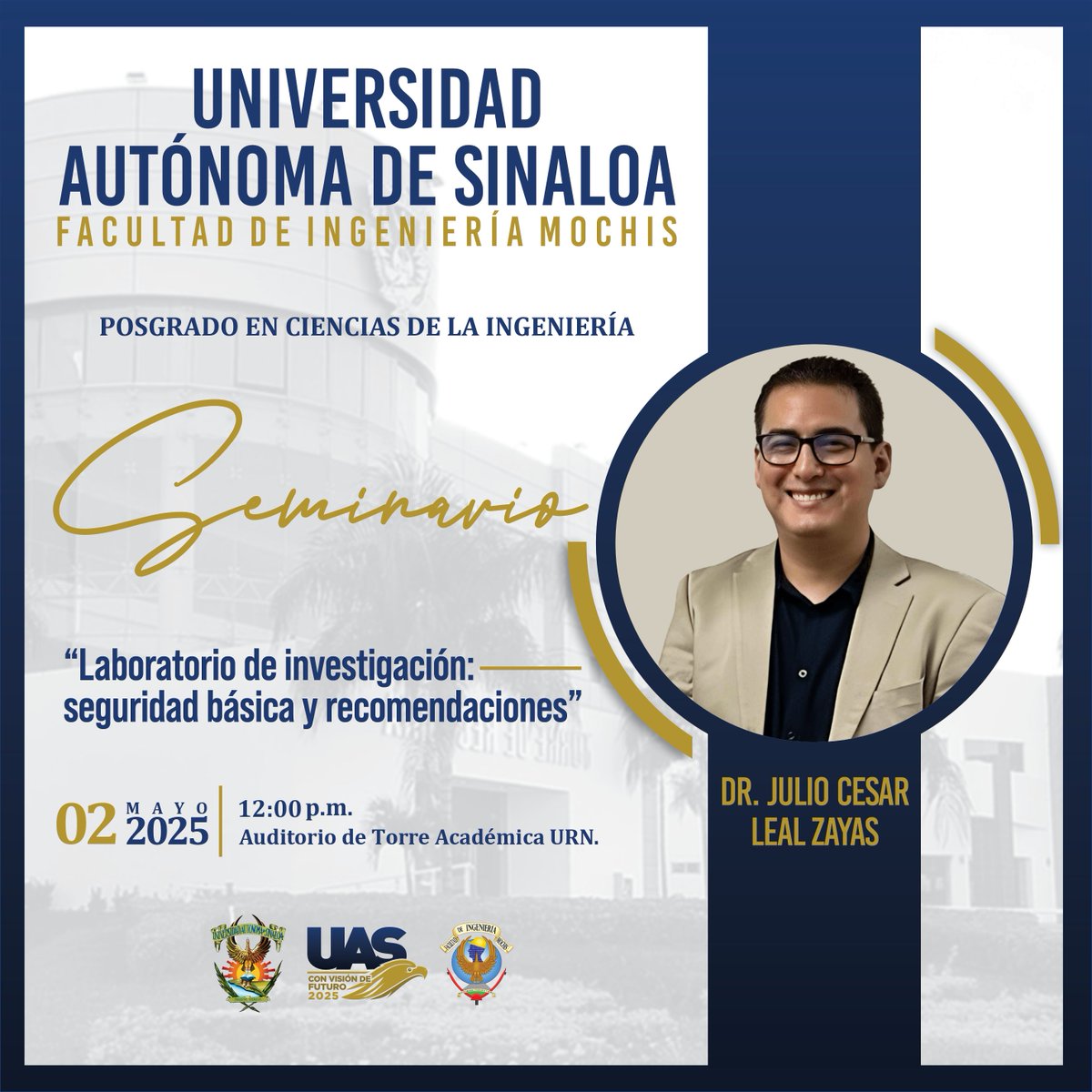 Invitación al seminario "Laboratorio de investigación: seguridad básica y recomendaciones" impartido por el Dr. Julio Cesar Leal Zayas.