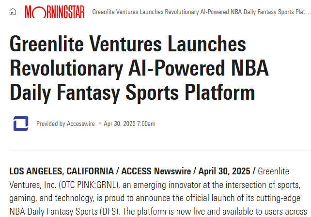 Greenlite Ventures issues a press release announcing the launch of DFS NBA.
 #microcap #WallStreet #VentureCapital #OTC2025 #VentureCapital 

morningstar.com/news/accesswir…