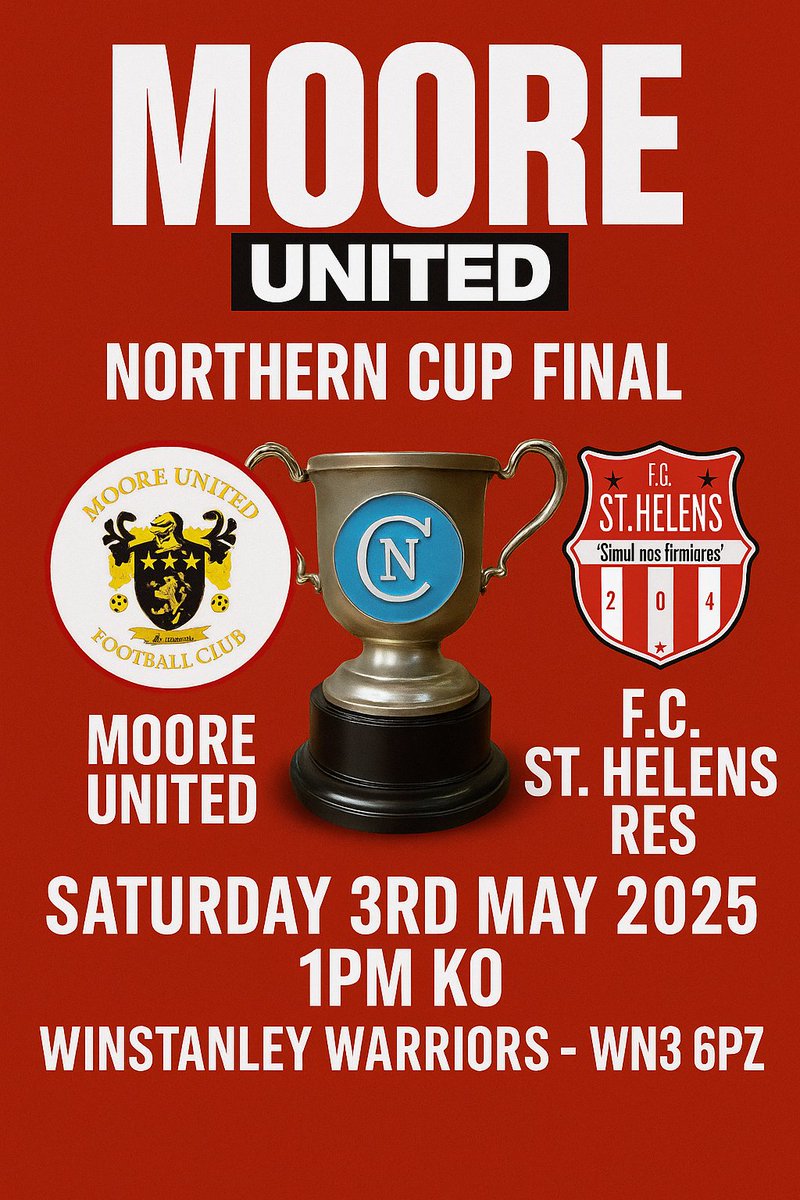 Moore United FC (@mooreutdfc) on Twitter photo 🏆 The Northern Cup Final
Moore Utd vs <a href="/fcsthelens/">F C St.Helens</a> Reserves
🗓️ 3rd May - THIS SAT
🕐 1pm KO
📍 Winstanley - WN3 6PZ 🏆 The Northern Cup Final
Moore Utd vs <a href="/fcsthelens/">F C St.Helens</a> Reserves
🗓️ 3rd May - THIS SAT
🕐 1pm KO
📍 Winstanley - WN3 6PZ