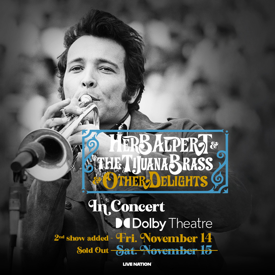 Due to incredible demand, Herb Alpert &amp; The Tijuana Brass have announced a second show at the Dolby Theatre in Los Angeles on Friday, November 14th.

Tickets go on sale this Friday, May 2nd at 10am PT.
Ticket Link: ticketmaster.com/event/09006291…