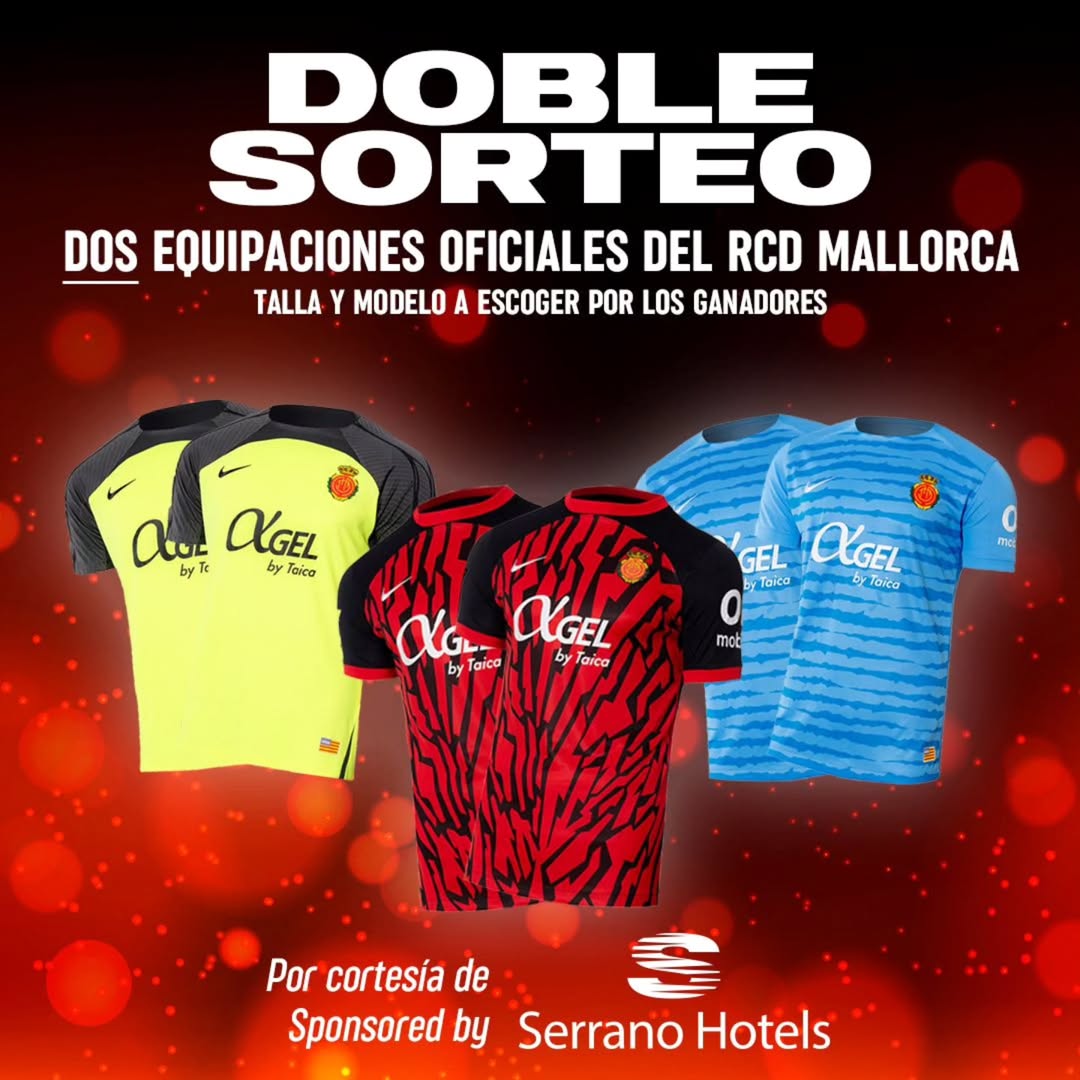 ☘️ Gracies a #SERRANOHOTELS, podeu conseguir una ses 2️⃣ CAMISETES del #RCDMallorca que ens proporcionen 🥰

🗓️ Fins 8 de maig a les 16h

⚠️ Com pots guanyar-la? 👇🏻

☝🏻 - ❤️+🔁
✌🏻 - Escriu i menciona 2️⃣ amics
🫶🏻 - Segueix-mos

📦 ENTREGA EN MÀ A SON MOIX ⚠️
