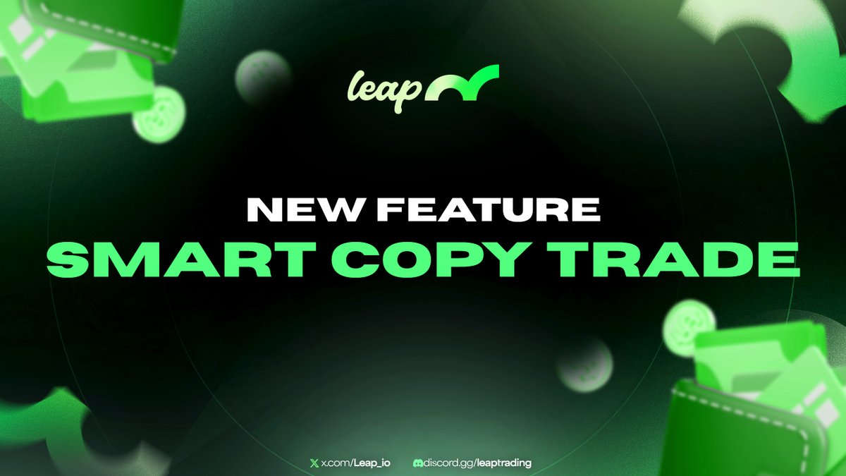 🚀 New on Leap: Smart Copy Trade is LIVE!

📈 Auto-buys Solana tokens only when multiple tracked wallets jump in — follow the whales smarter 🧠💸

🔥 Now on both Telegram + CLI for trading!

Join Us:
👉 discord.gg/leaptrading