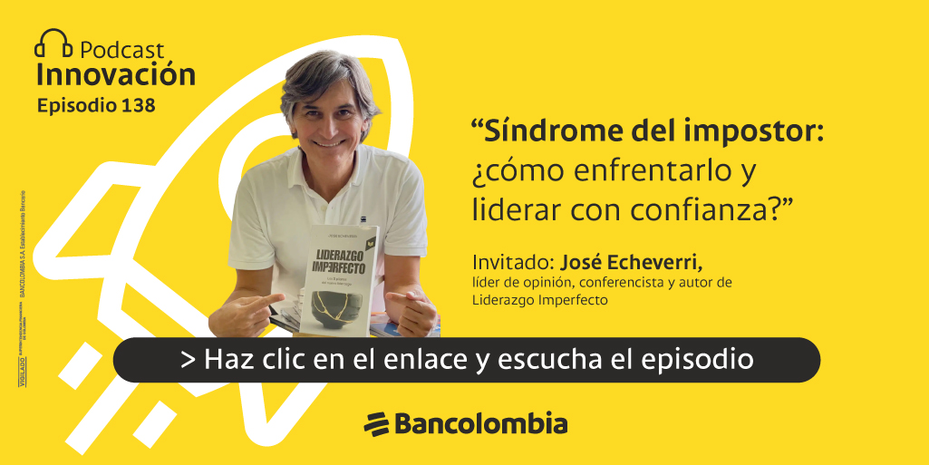 sacito17's tweet photo. ¿Cómo saber si sufren síndrome del impostor? En este episodio del pódcast Innovación Bancolombia, un experto en el tema comparte estrategias para reconocerlo y herramientas para superarlo y liderar con confianza. Escúchenlo aquí 👉 https://t.co/CUJtKUBuiX https://t.co/2oV3k6qWLf