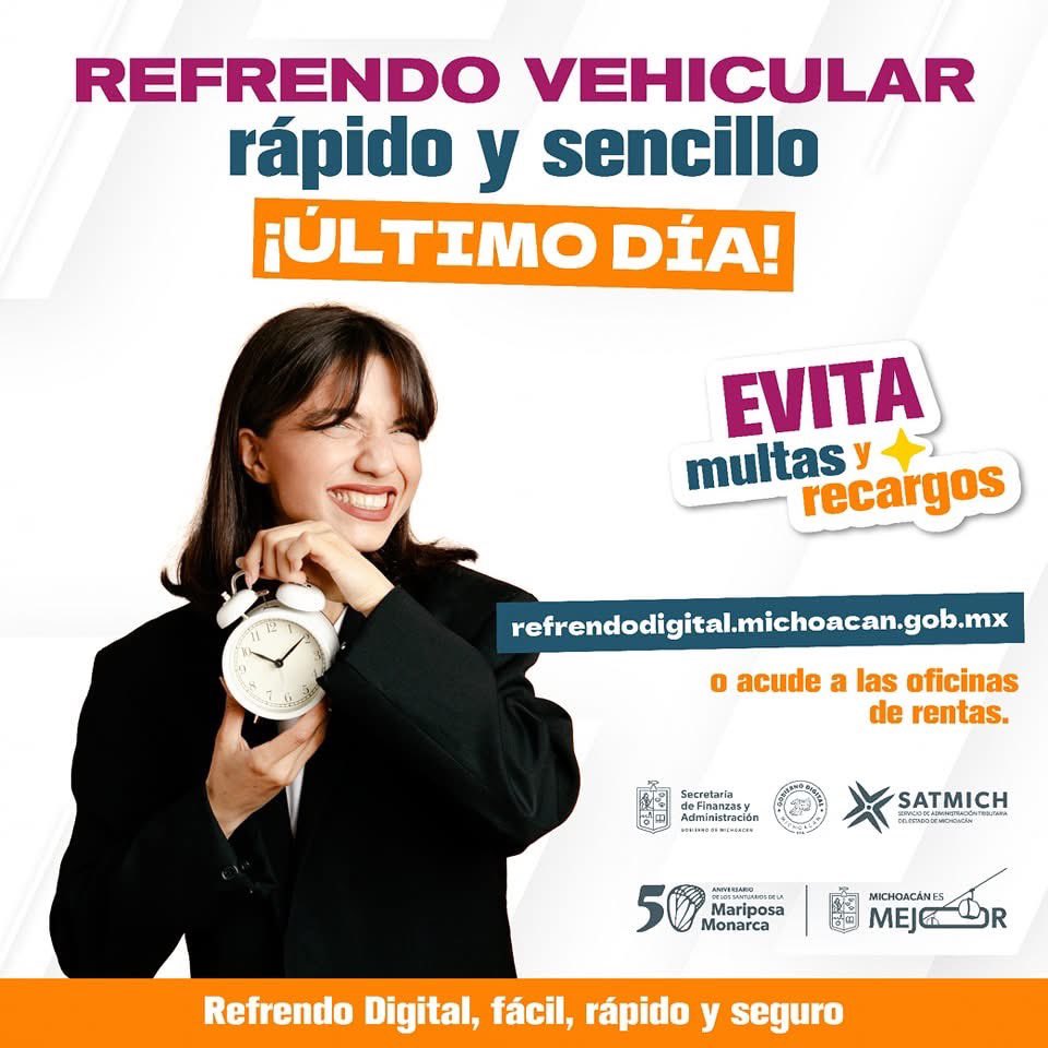 Hoy es el último día para tramitar tu Refrendo Digital 2025 sin multas ni recargos. Hazlo fácil y rápido en refrendodigital.michoacan.gob.mx. #MichoacánEsMejor