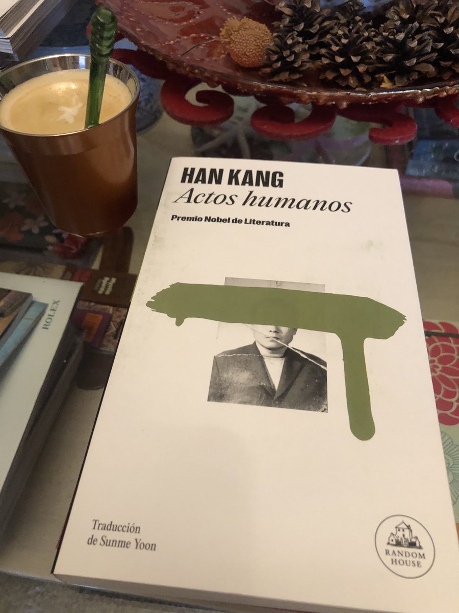VictoriaCsPla's tweet image. Café y libros y Lluvia
“Actos humanos” Han Kang. @randomhouse_es en @LibreriaPuertaT
Premio Nobel de Literatura 2024.