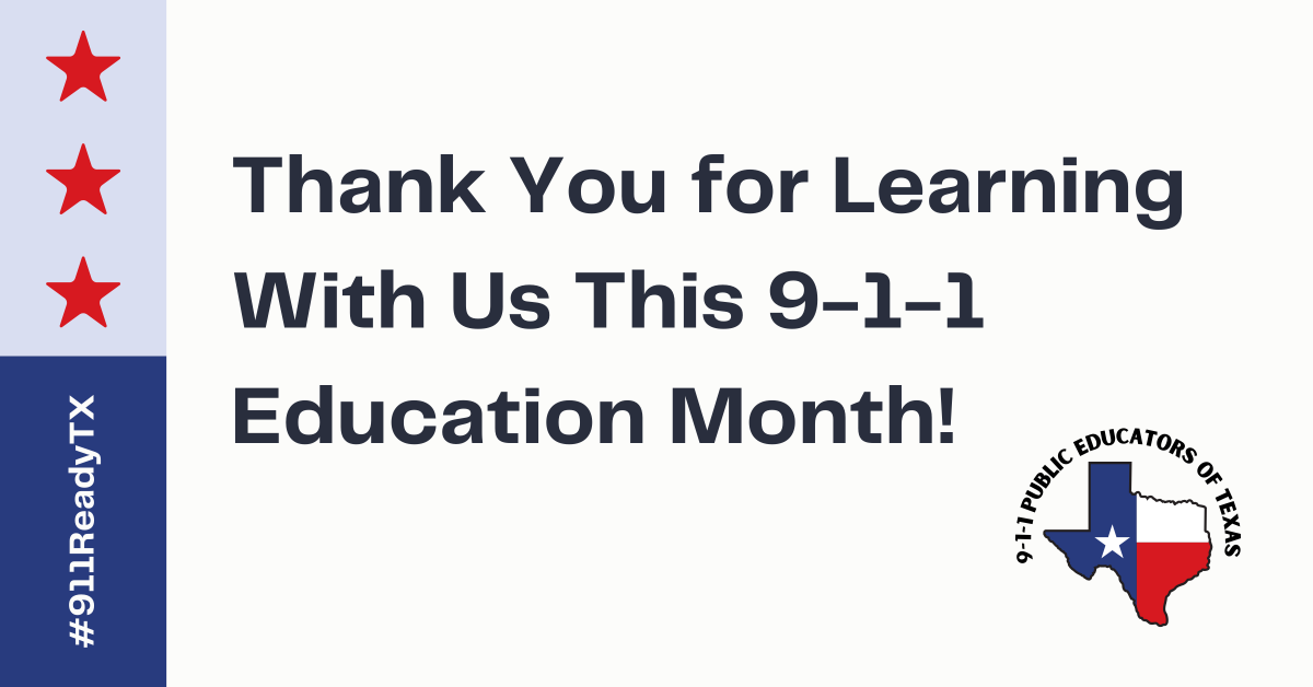 Thank you for joining us for National 9-1-1 Education Month! 🚨

We appreciate you following along and learning how to be #911ReadyTX! 💙 Your awareness and preparedness can make a huge difference in emergencies.

#911ReadyTX #ThankYou911 #911EducationMonth #StayPrepared