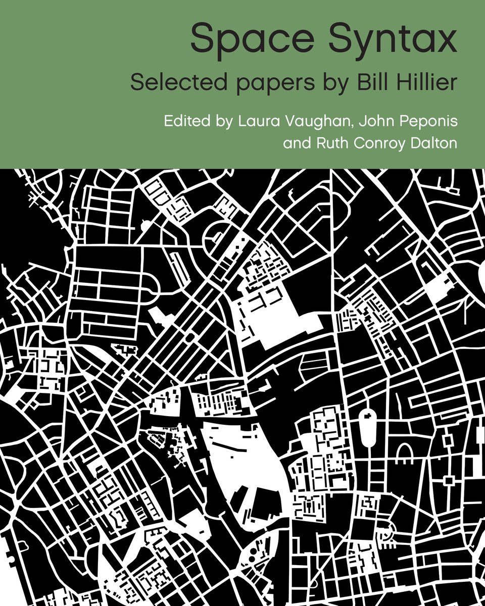 UCLpress's tweet image. Congratulations to Laura Vaughan, John Peponis, and Ruth Dalton! The#OpenAccess book Space Syntax published today. Read and download free at: bit.ly/3XpL2XG #SpaceSyntax #Architecture #UrbanDesign