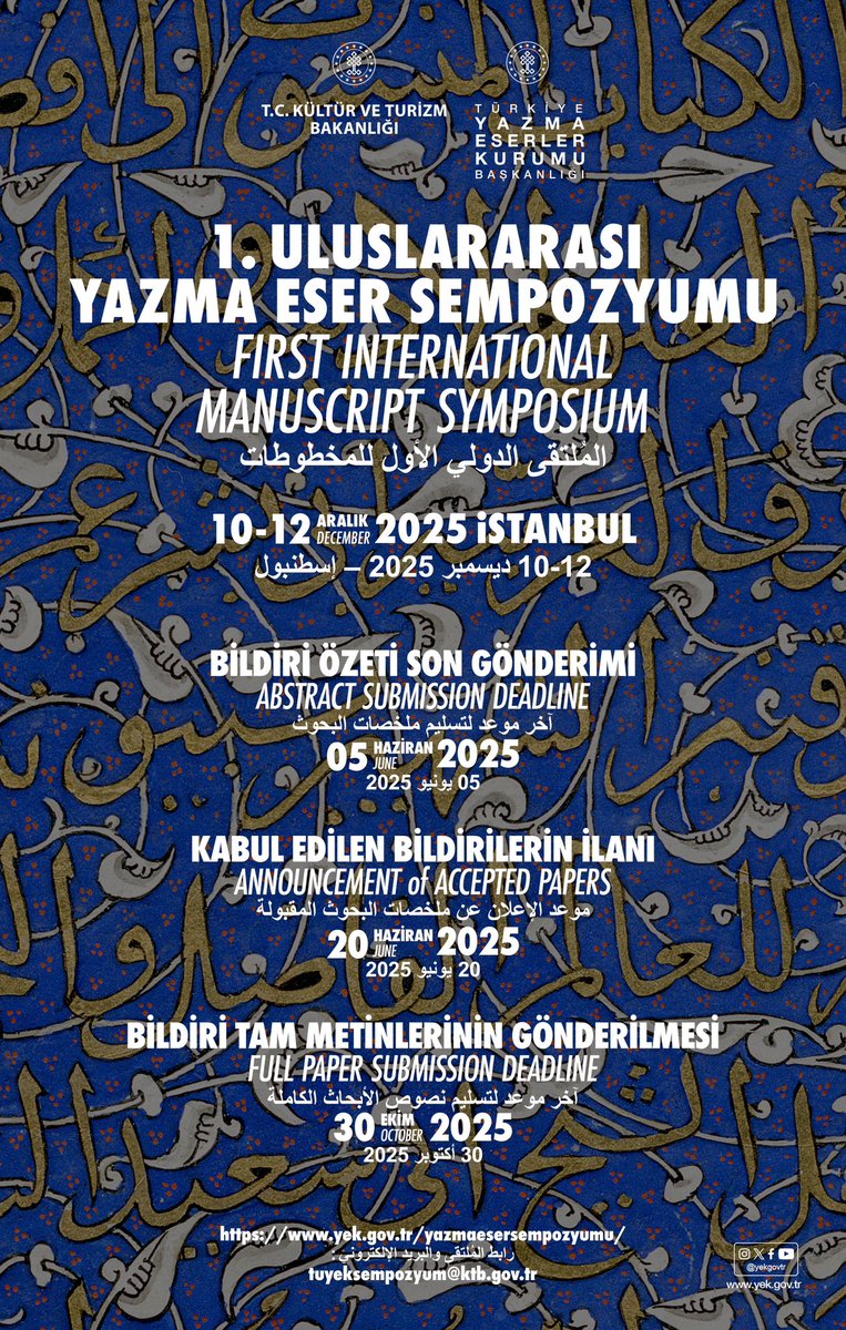 1. Uluslararası Yazma Eser Sempozyumu
Müracaat ve ayrıntılı bilgi için bakınız👇
yek.gov.tr/yazmaesersempo…