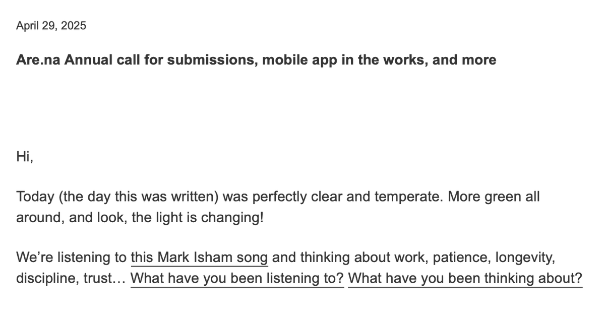 We sent out our monthly newsletter yesterday. It covers what we're working on, some community news, interesting API projects, and some longform video guides to Are.na (not made by us)

buttondown.com/aredotna/archi…