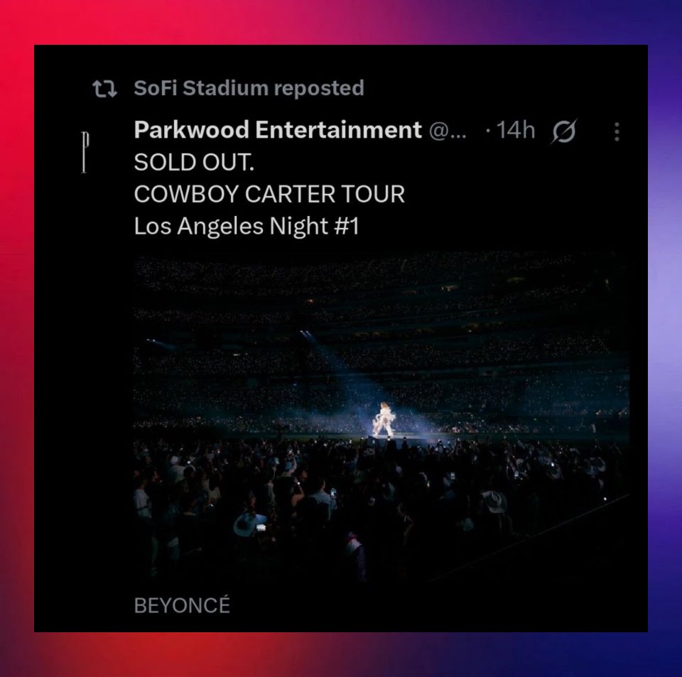 SoFi Stadium has officially reposted Parkwood Entertainment’s announcement confirming Beyoncé’s opening Cowboy Carter show was completely SOLD OUT.

This directly shuts down the false narratives pushed by certain media outlets and pop culture pages claiming the show wasn’t sold
