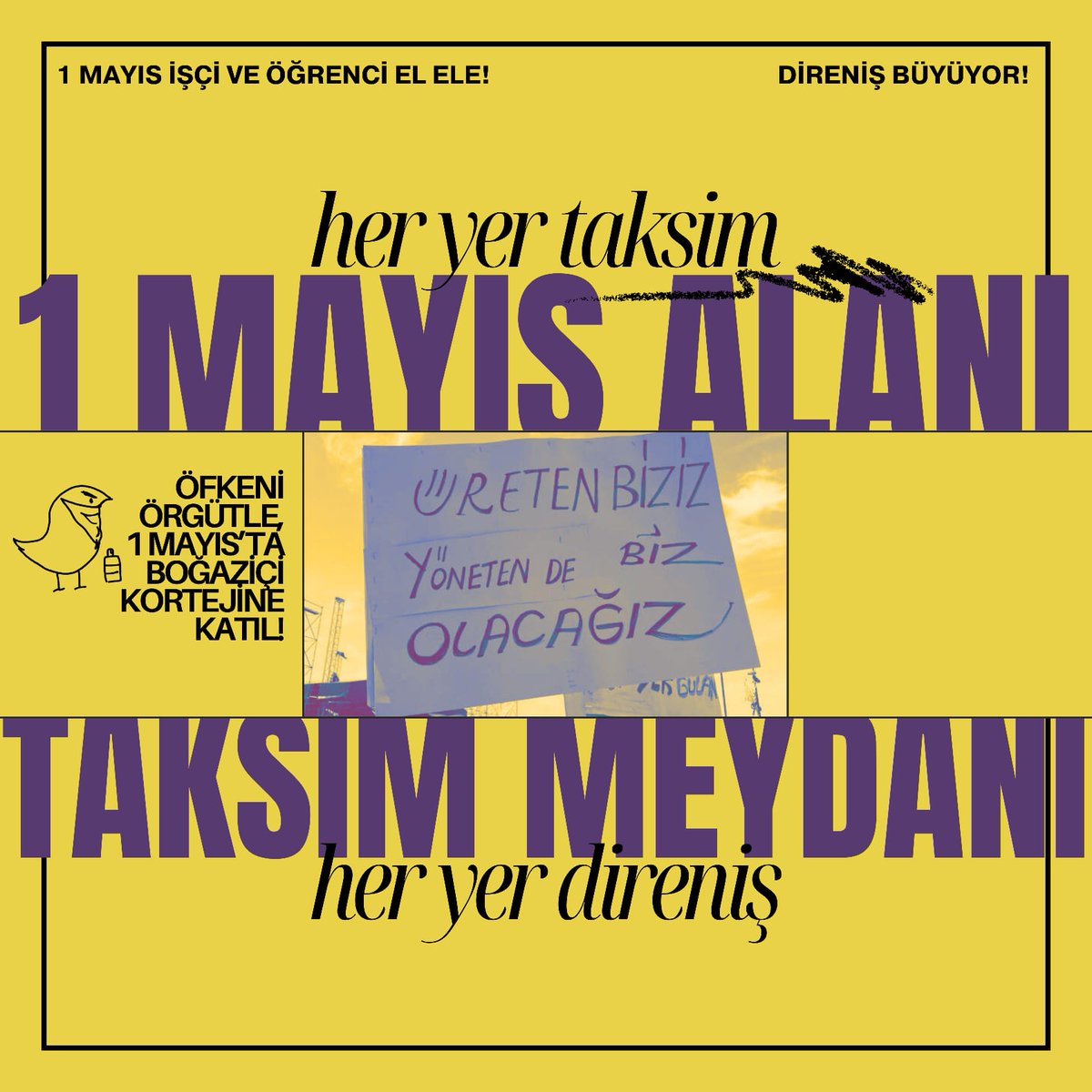 boun_dilbilim's tweet photo. İŞÇİ VE ÖĞRENCİ EL ELE!

1 Mayıs'ta Boğaziçi Üniversitesi Çeviribilim, Dilbilim ve Batı Dilleri Edebiyatları bölümleri öğrencileri olarak alanlardayız. Hep birlikte haykırıyoruz: ya hep beraber, ya hiçbirimiz! https://t.co/LeyQmXu36j