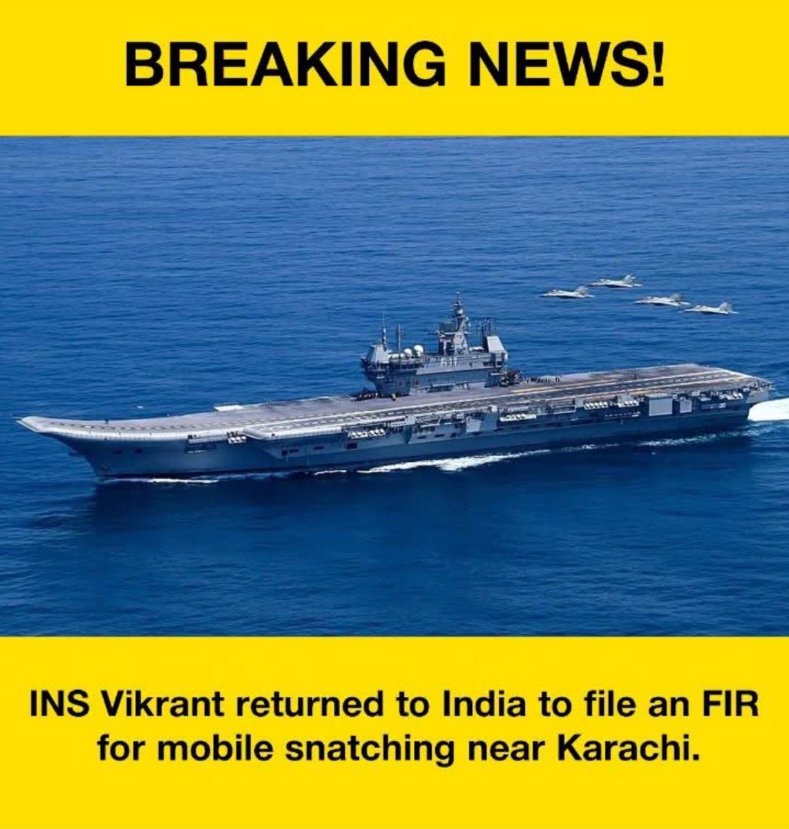 War_Analysts's tweet photo. INS Vikrant returned to India to file an FIR for Mobile snatching near Karachi 😂 https://t.co/y4Rvo2M5Hl