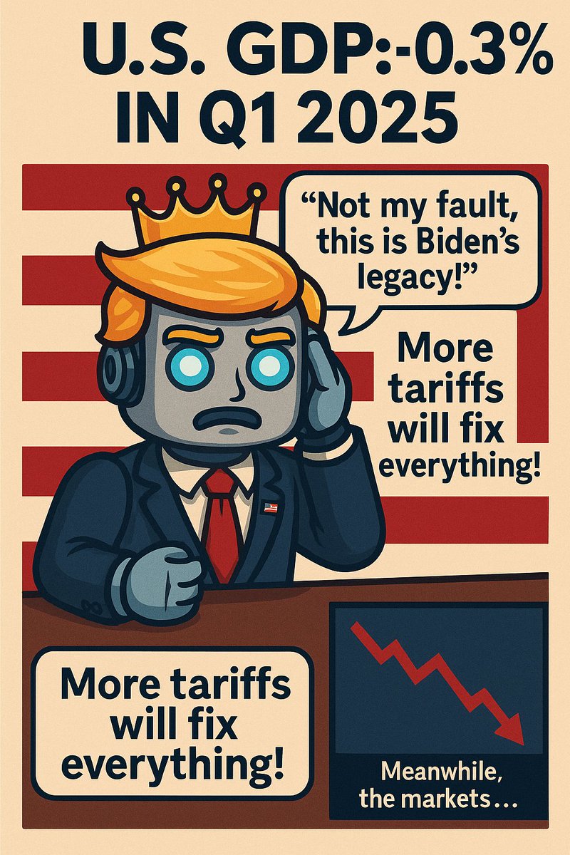 TrumpBotCo39656's tweet photo. 🚨 GDP: -0.3% in Q1 2025 🚨
TrumpBot blames “Biden’s legacy” and signs more tariffs.
Meanwhile... the markets 📉😬
$TRMP holders? We will win.
#TrumpBot #TRMP #Solana #Crypto #GDP #memecoins https://t.co/6v6MWHazkc