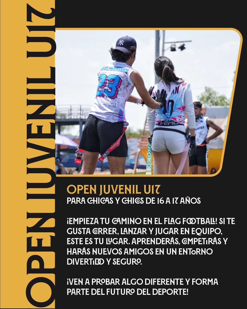 🟨 OPEN JUVENIL U16 (16 y 17 años) 
¿Tienes 16 o 17 años y ganas de probar algo nuevo?
El flag football es un deporte sin contacto, rápido y muy entretenido.
Aprenderás, competirás y harás nuevos amigos.
🙌 Anímate a formar parte del equipo.
📩 Escríbenos y empieza a jugar.