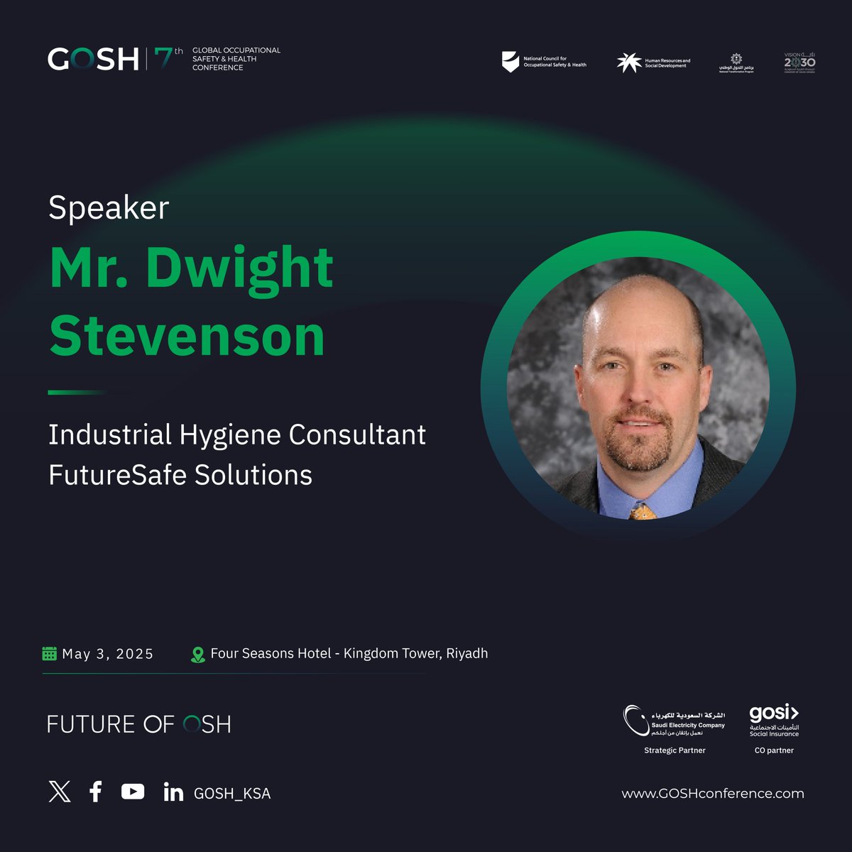 GOSH_ksa's tweet photo. We are excited to welcome Mr. Dwight Stevenson to the "Strategic Investment for a Safer Future" workshop at #GOSH7. https://t.co/yGbSlqT7aH