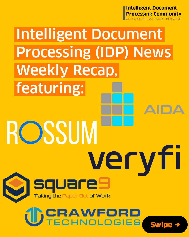 idpassoc's tweet image. ICYMI: (some of) last week’s happenings on the Intelligent Document Processing 🗺️👇
IDP News Weekly Recap, April 21-27, featuring @AIDAcloud_ai, @RossumAi, @Veryfi_Inc, @S9Softworks and @CrawfordTechInc.
#IntelligentDocumentProcessing #IDP #IntelligentProcessAutomation