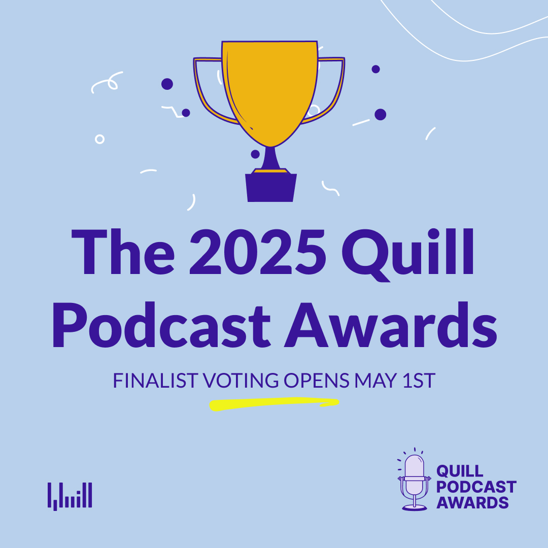 Clock’s ticking ⏰

Finalist voting for the 2025 Quill Podcast Awards is open until May 8.

Vote for the podcasts you want to see in the top 3: quillpodcasting.com/qpa/quill-podc…

#quillpodcastawards #QPA2025 #podcastawards