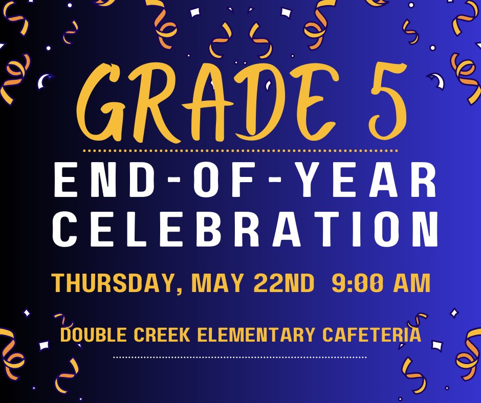 DCESCougs's tweet photo. 5th Grade End-Of-Year Celebration - May 22nd, 2025 at 9:00 AM! https://t.co/stvH2wp7KJ