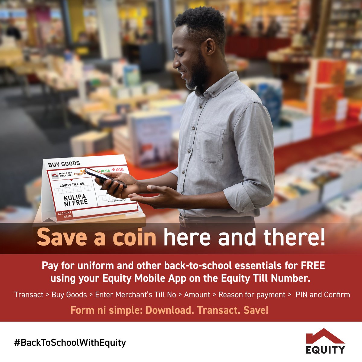 KeEquityBank's tweet photo. Why pay more when you can pay for Free?
Enjoy Zero transaction Fees any time you pay to the Equity Till Number. Janjaruka, every shilling counts!
#BackToSchoolWithEquity
#tujengebacktoschoolmoments #EquityTillNumber #EquityBank https://t.co/o15Nr4AqHq