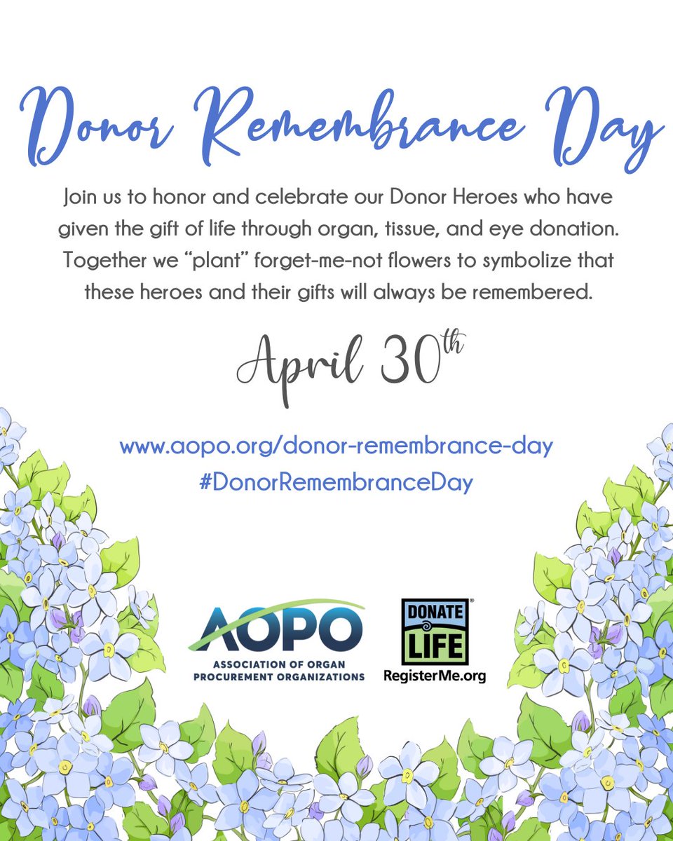 Today is Donor Remembrance Day.💙 We want to encourage donor families to share their stories and “plant” forget-me-nots in the virtual garden of memories in honor of their hero: aopo.org/donor-remembra…
#DonateLife #DonateLifeMonth