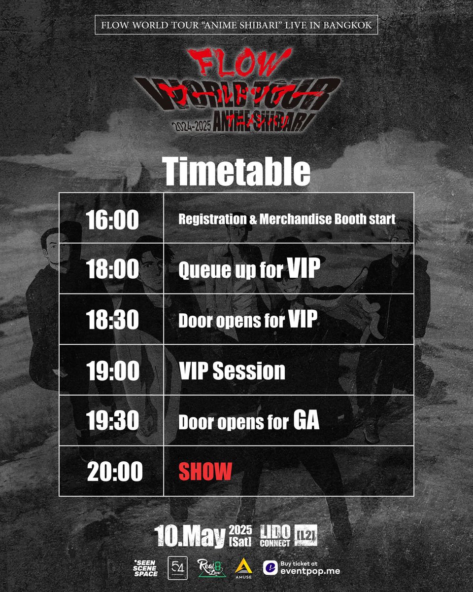 SeenSceneSpace's tweet photo. TIMETABLE for『FLOW WORLD TOUR "ANIME SHIBARI 2024-2025” in BANGKOK』🥷🍊
Venue: Lido Connect (Hall 2)
Date: 10th May 2025
🎫 Tickets are SOLD OUT 🔴
#FLOW_Japan #FLOWanimeshibari #FLOWanimeshibaritour2024 #RealLiveEntertainment #54Ent #SeenSceneSpace https://t.co/EVHLSGSdat