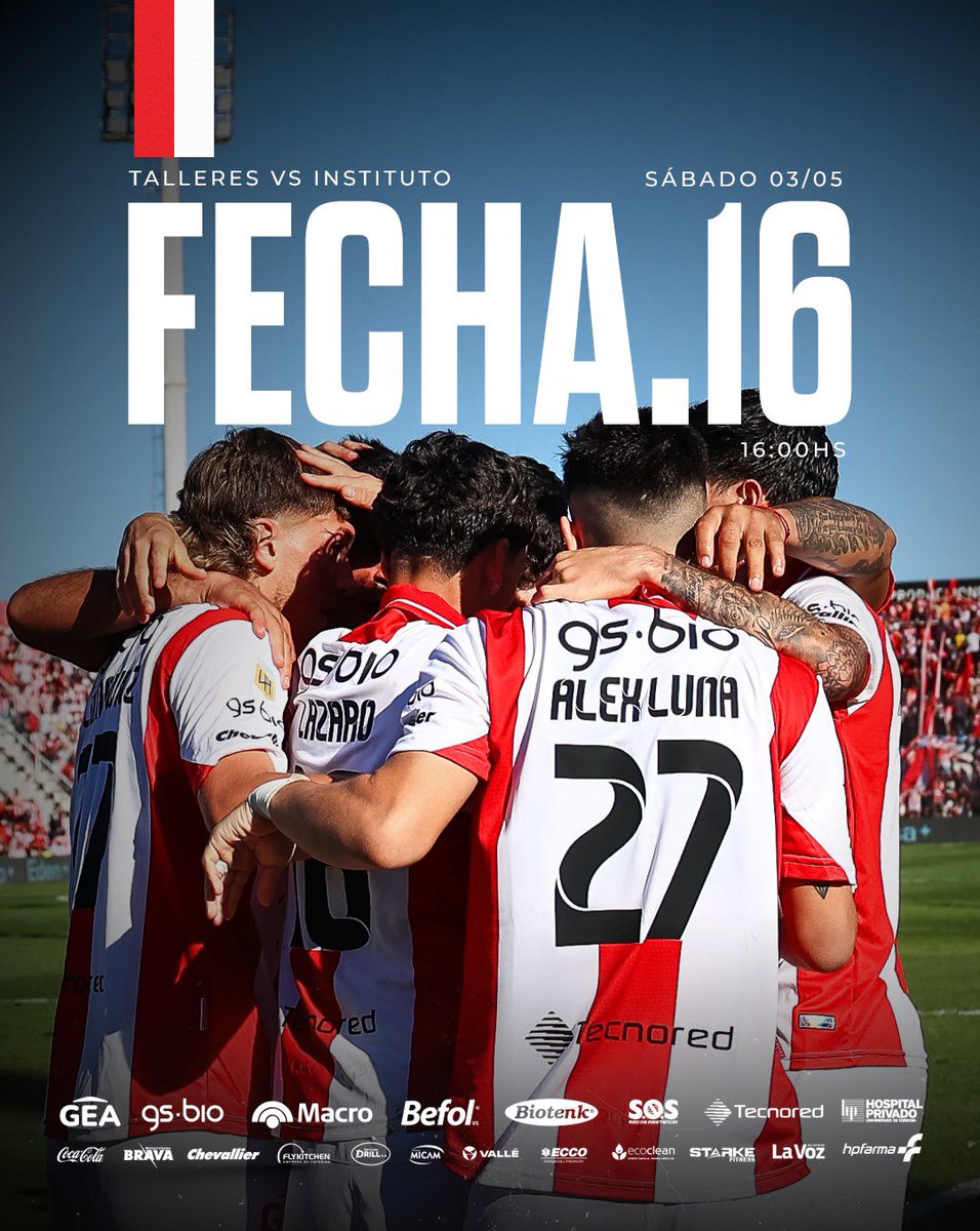 𝗙𝗘𝗖𝗛𝗔 𝟭𝟲 | TORNEO APERTURA 2025

🆚 Talleres.
🗓️ Sábado 03/05.
⌚️ 16hs.
🏟️ Estadio Mario Alberto Kempes. 
📺 TNT Sports. 

#VamosInstituto 🇦🇹