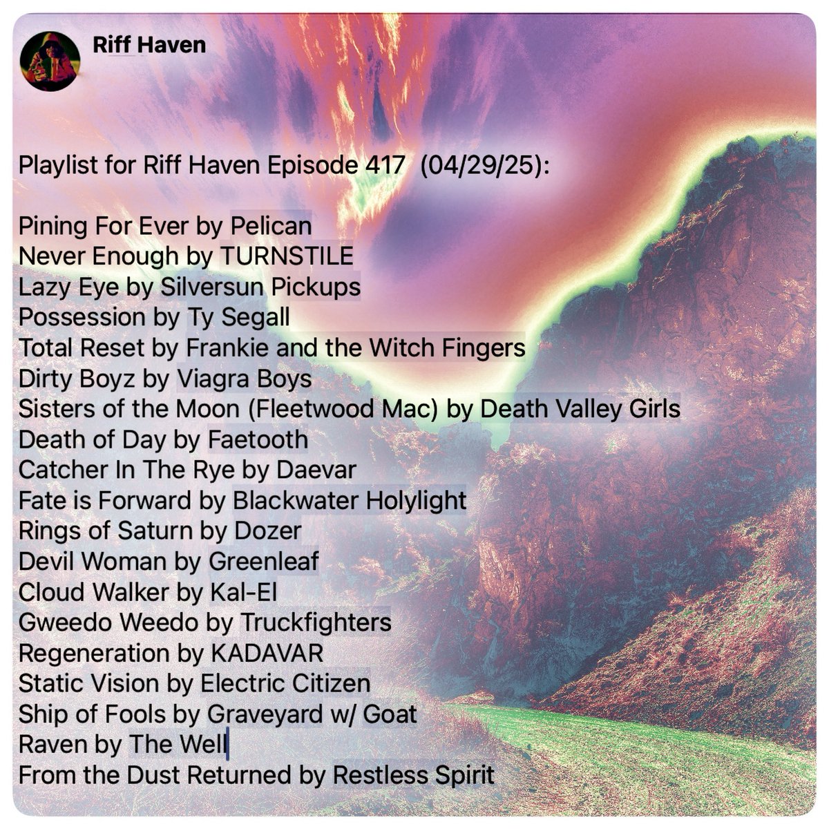 RiffHaven's tweet photo. #Riffhaven #Radioboise #Pelican #Turnstile #SilversunPickups #TySegall #FrankieandtheWitchFingers #ViagraBoys #DeathValleyGirls #Faetooth #Daevar #BlackwaterHolylight #Dozer #Greenleaf #KalEl #Truckfighters #Kadavar #ElectricCitizen #Graveyard #Goat #TheWell #restlessspirit https://t.co/zS4nSqhfY5