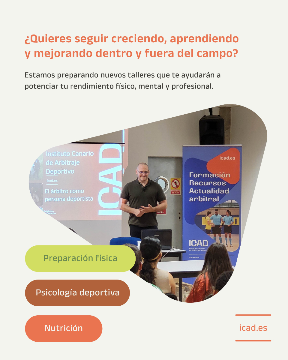 🤔 ¿Quieres seguir creciendo, aprendiendo y mejorando dentro y fuera del campo?

En el Instituto Canario de Arbitraje Deportivo (ICAD) estamos preparando nuevos talleres que te ayudarán a potenciar tu rendimiento físico, mental y profesional.