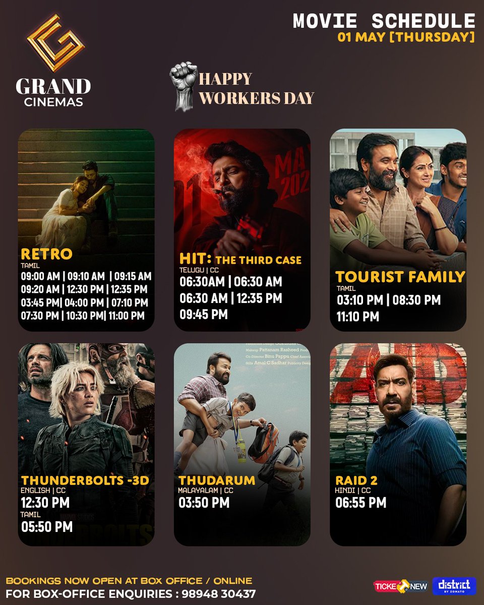 cinemas_grand's tweet photo. 1.5.25[Thursday] Schedule.
#RetroFromMay1 #RetroBookings #RetroFromTomorrow #RetroFDFS #RetroBooking #HIT3 #HIT3TheThirdCase #Hit3Movie #HIT3bookings #TouristFamily #TouristFamilyreview #Thunderbolts #ThudarumMovie #Raid2 #GrandCinemasHosur #districtbyZOMATO https://t.co/mdh2jyEoSF