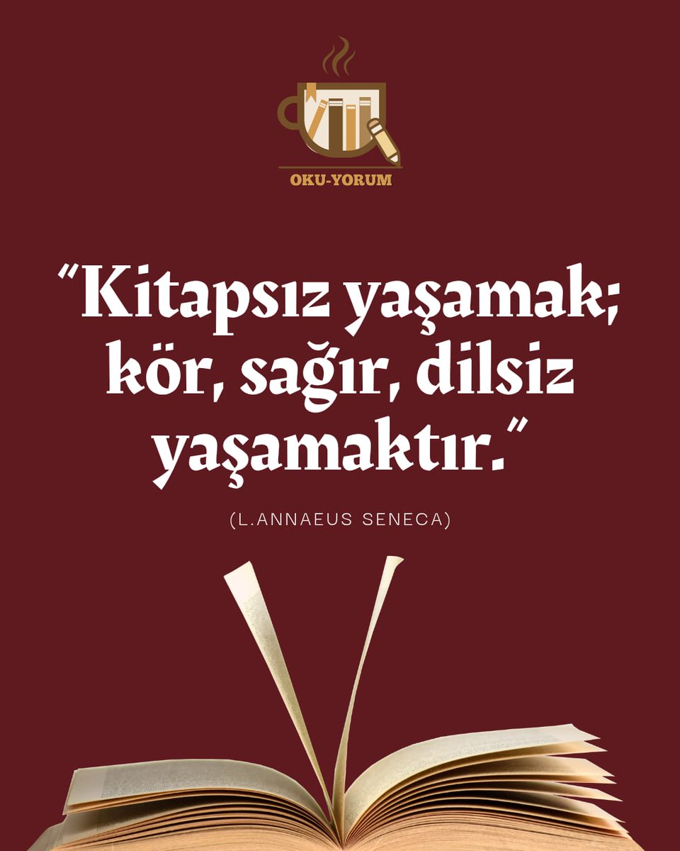 okuyorumglobal's tweet photo. “Kitapsız yaşamak;
kör, sağır, dilsiz yaşamaktır.”
(L.Annaeus Seneca)

📚
🔗 https://t.co/aDQHE6mlbf
📙

#okuyorum #okuyorumglobal #dijitalyazarlıkplatformu #Seneca #kitap #book #oku #read #yaz #write #yazar #writer #KitapKurdu #HerGünOku #yorumla #edebiya https://t.co/uhYz7mOtFi