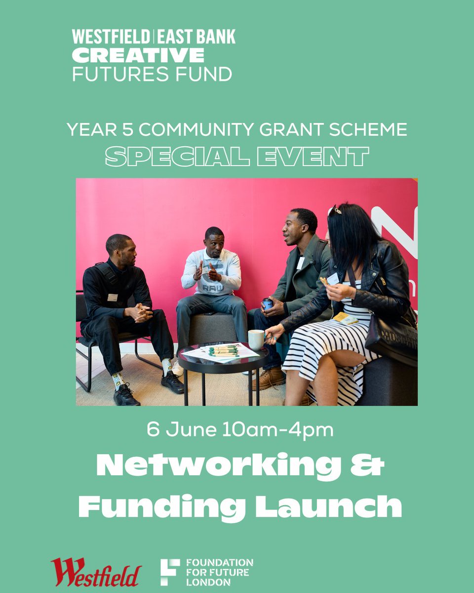 Join us at our Networking &amp; Funding Launch, a free one-day networking event that aims to celebrate the final year of the Westfield East Bank Creative Futures Fund! It will take place on Fri 6 June at The Source, Stratford

1/4