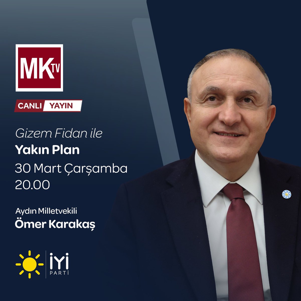 İYİ Parti Duyuru (@iyipartiduyuru_) on Twitter photo Aydın Milletvekilimiz Sayın Ömer Karakaş <a href="/omerkarakas_iyi/">Ömer Karakaş</a>;
🗓 30 Nisan Çarşamba (bugün)
⏰ 20.00'de
📺 MKTV ekranlarında
Gizem Fidan ile #YakınPlan programına konuk oluyor.
Sizleri de ekran başına bekliyoruz.👍🏻 Aydın Milletvekilimiz Sayın Ömer Karakaş <a href="/omerkarakas_iyi/">Ömer Karakaş</a>;
🗓 30 Nisan Çarşamba (bugün)
⏰ 20.00'de
📺 MKTV ekranlarında
Gizem Fidan ile #YakınPlan programına konuk oluyor.
Sizleri de ekran başına bekliyoruz.👍🏻
