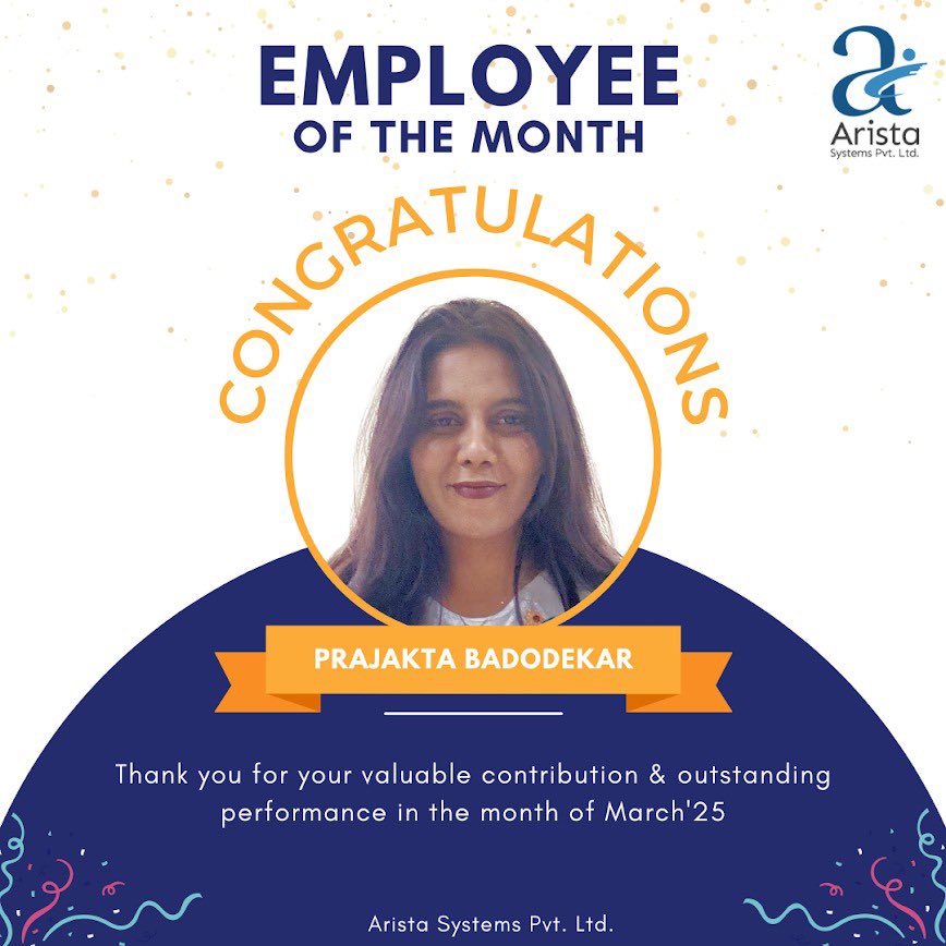 🌟 Celebrating Arista Systems’ March 2025 Employees of the Month: Priyanka Vadalia &amp; Prajakta Badodekar! Their creativity, dedication, and impactful contributions continue to inspire us all. Congratulations! 👏

#employeeofthemonth #aristasystems