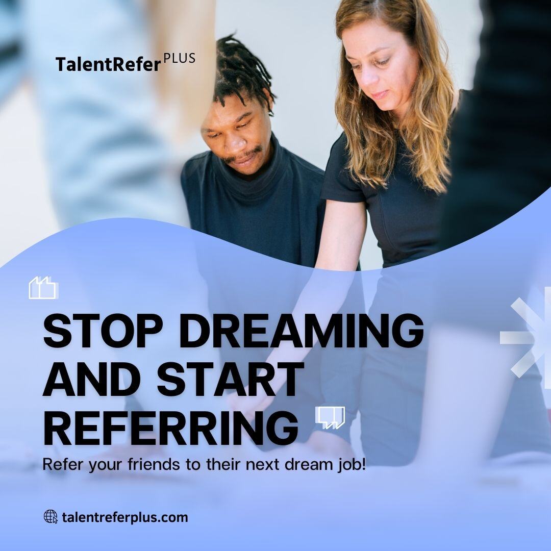 TalentburstInc's tweet photo. Turn dreams into reality with TalentReferPlus! Stop dreaming and start referring your friends to their next great job! 

Visit https://t.co/tsJMYmxsxi to refer now and make a positive impact and make up to $1500 for yourself! https://t.co/mucmZ8xz7q