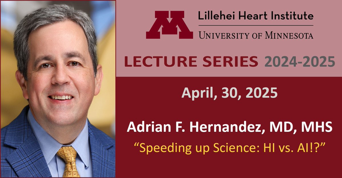 Lillehei Heart Institute (@lilleheihrt) on Twitter photo LHI Lecture TODAY, noon: Adrian F. Hernandez, M.D., M.H.S. “Speeding up Science: HI vs. AI!?” 1-101 Microbiology Research Facility | More info: z.umn.edu/LHIlecture | Webcast: z.umn.edu/lhi-webcast #UMNresearch #UMNheart LHI Lecture TODAY, noon: Adrian F. Hernandez, M.D., M.H.S. “Speeding up Science: HI vs. AI!?” 1-101 Microbiology Research Facility | More info: z.umn.edu/LHIlecture | Webcast: z.umn.edu/lhi-webcast #UMNresearch #UMNheart