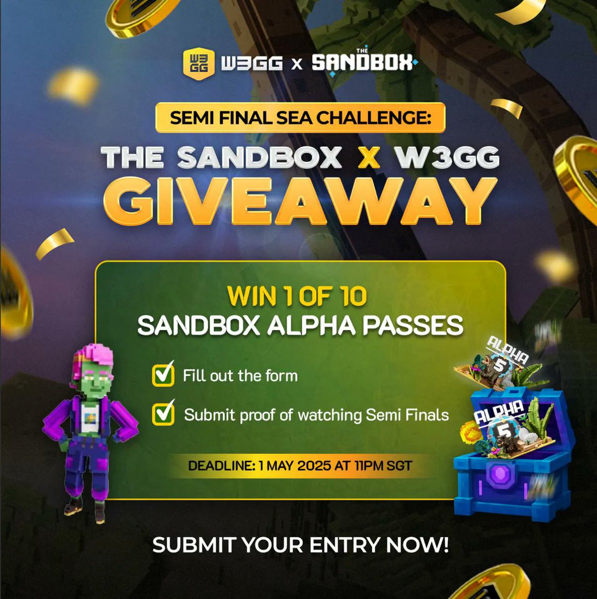 w3ggofficial's tweet photo. 🚨 Semi Final SEA Challenge: The Sandbox x W3GG Giveaway! 🎉

Yellow Hearts, as part of our partnership with @TheSandboxSEA , we’re giving away 10 Alpha Passes! 🔥

This is your shot to unlock Alpha Season 5 and access exclusive content, experiences, and rewards in The Sandbox.

Here’s how to join:
1️⃣ Be part of W3GG — sign up here: https://t.co/LFwRulXU1t
2️⃣ Fill out the form: https://t.co/s4lM4zkUL4

📅 Deadline: 1 May 2025 at 11PM SGT

Let’s show The Sandbox what W3GG is made of! 🚀