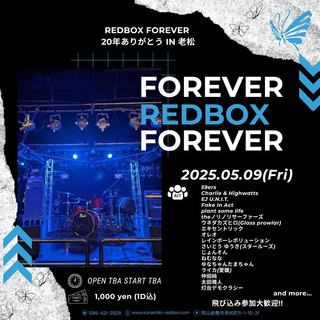fakeinact's tweet photo. 【LIVE情報】
2025/5/9(金)@倉敷REDBOX
OPEN/START…TBA
Ticket…¥1,000(1D込)
Act
59ers/Charlie &amp; Highwatts/EJ U.N.I.T/plant some life/theノリノリサーファーズ/ウネダカズヒロ(Glass prowlar)/エキセントリック/オレオ/ライカ(愛媛)/さいとう ゆうき(スタールーズ)/ねむなな/太田雅人/仲田純 etc https://t.co/sYZMr9OqLh