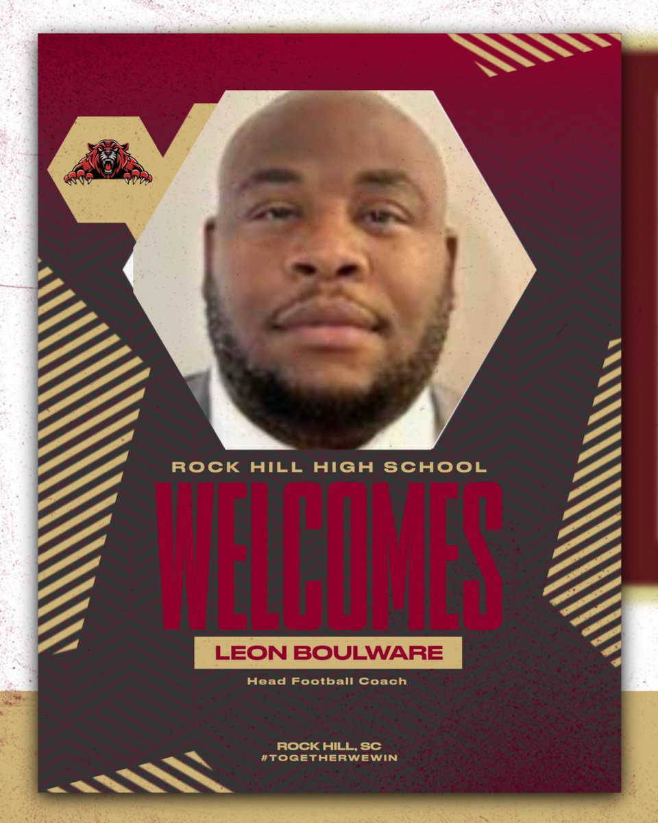 Bearcat Nation, please welcome Leon Boulware as the new Head Football Coach of Rock Hill High School! #togetherwewin