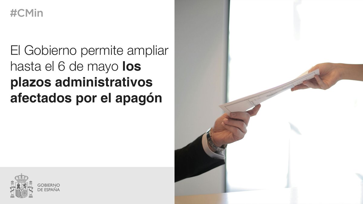 El #CMin ha dado luz verde a un acuerdo por el que el Gobierno permite la ampliación de los plazos administrativos afectados por el apagón hasta las 00:00 horas del 6 de mayo.

🔗 Más detalles: digital.gob.es/portalmtdfp/co…