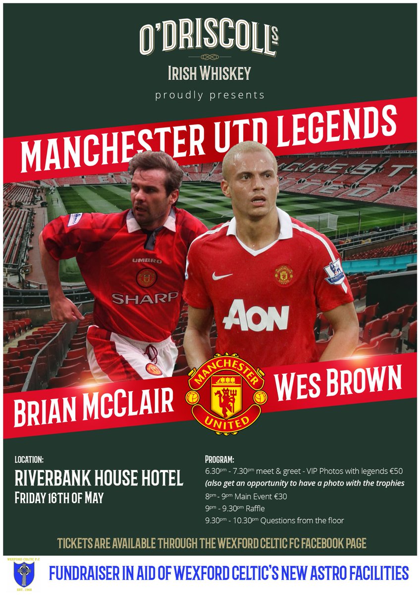 For all Man U and football fans, fundraiser in aid of Wexford Celtic. Friday 16th of May, Riverbank Hotel, Wexford. 

#legends #football #manchesterutd #manu #localsoccer #wexford #ireland #wexfordceltic