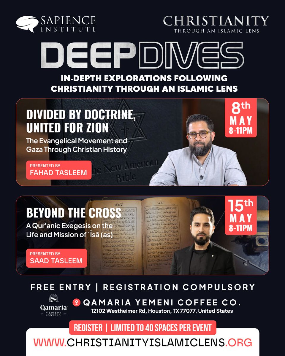 Sapience Institute (@sapienceorg) on Twitter photo 📢 DEEP DIVES: Limited In-Person Sessions | Houston, TX
After a packed conference and high demand, Sapience Institute presents DEEP DIVES — two powerful evenings of in-depth discussion over coffee.
📍 Qamaria Coffee Shop, Westheimer Road
☕ May 8, 8–11 PM
Divided by Doctrine, 📢 DEEP DIVES: Limited In-Person Sessions | Houston, TX
After a packed conference and high demand, Sapience Institute presents DEEP DIVES — two powerful evenings of in-depth discussion over coffee.
📍 Qamaria Coffee Shop, Westheimer Road
☕ May 8, 8–11 PM
Divided by Doctrine,