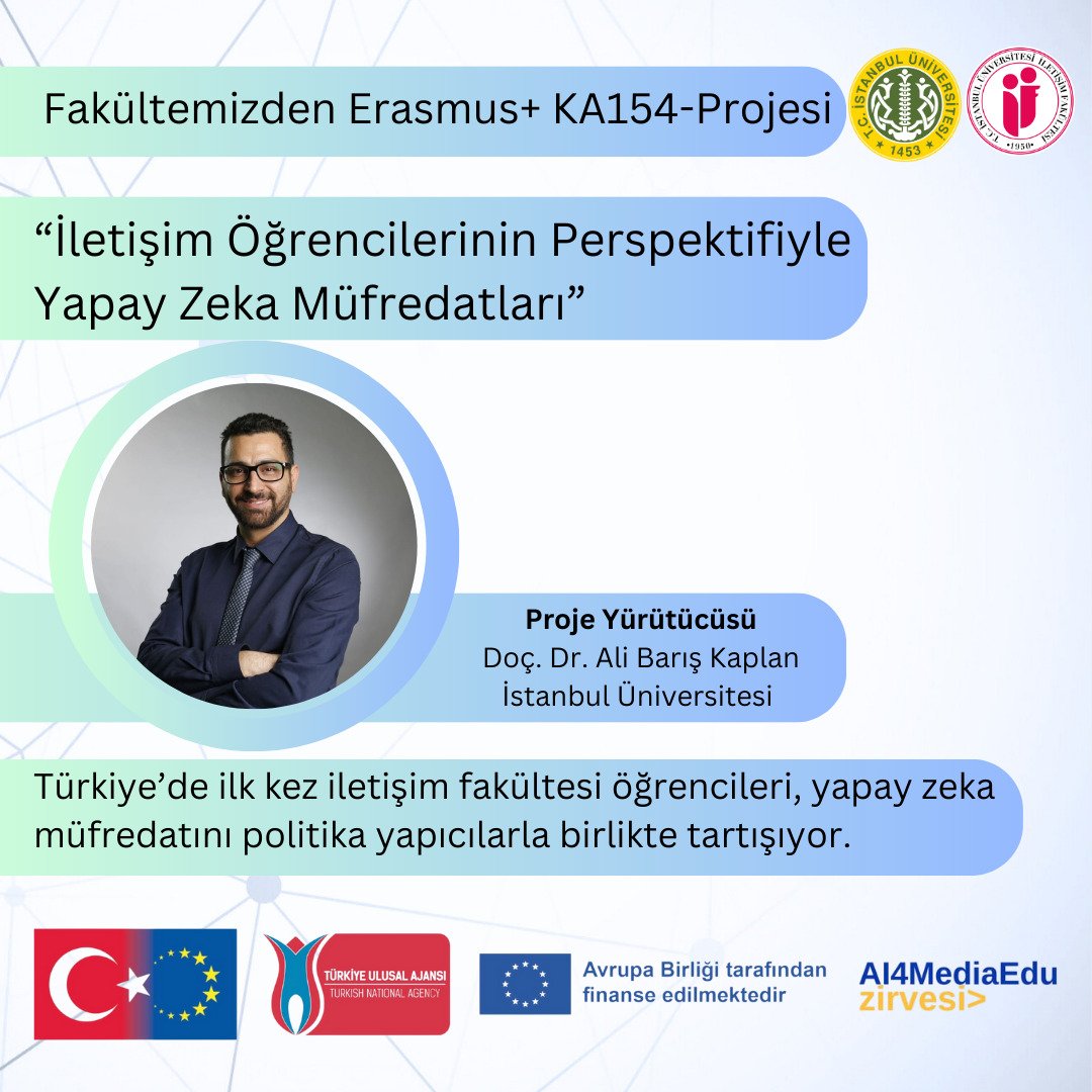 Öğretim Üyemiz Doç. Dr. Ali Barış Kaplan yürütücülüğünde, Türkiye Ulusal Ajansı desteğiyle hayata geçirilen Erasmus+ KA154-YOU Gençlik Katılımı Projesi kapsamında, iletişim öğrencileri yapay zekâ temalı müfredatları genç bakış açısıyla değerlendirmek üzere bir araya geliyor.