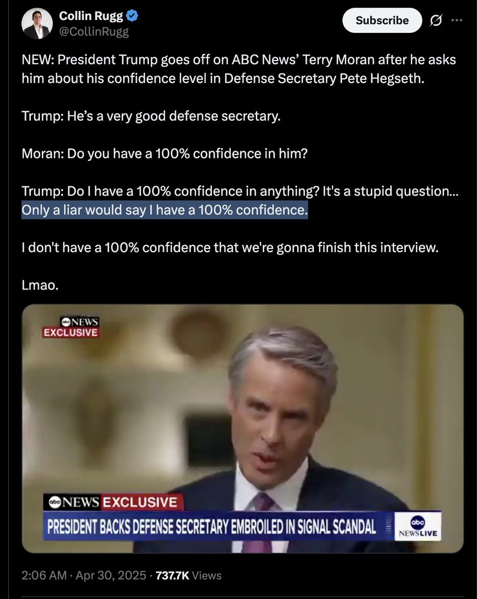 Jim_Cornelius's tweet photo. Terry Moran: "Do you have 100% confidence in Pete Hegsith?"

Trump: "Only a liar would say I have 100% confidence."

JD Vance:  "I have 100% confidence in the Secretary, and I know the President does, and really the entire team does." https://t.co/ImuxizW0Da