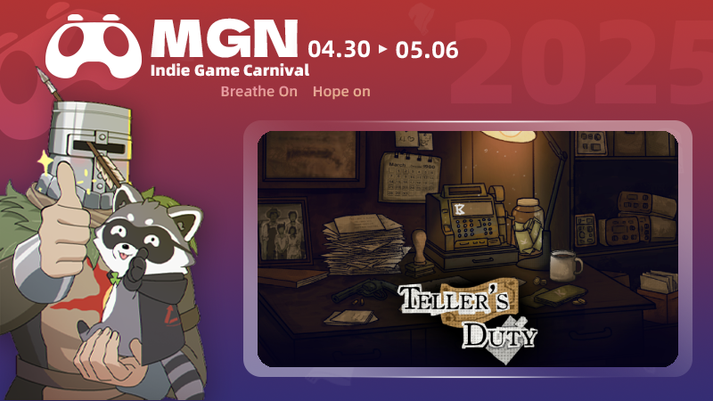 We're super grateful to be part of the MGN Indie Game Carnival 2025!🐱

Check out Teller’s Duty and other awesome indies too:
store.steampowered.com/sale/MGN2025