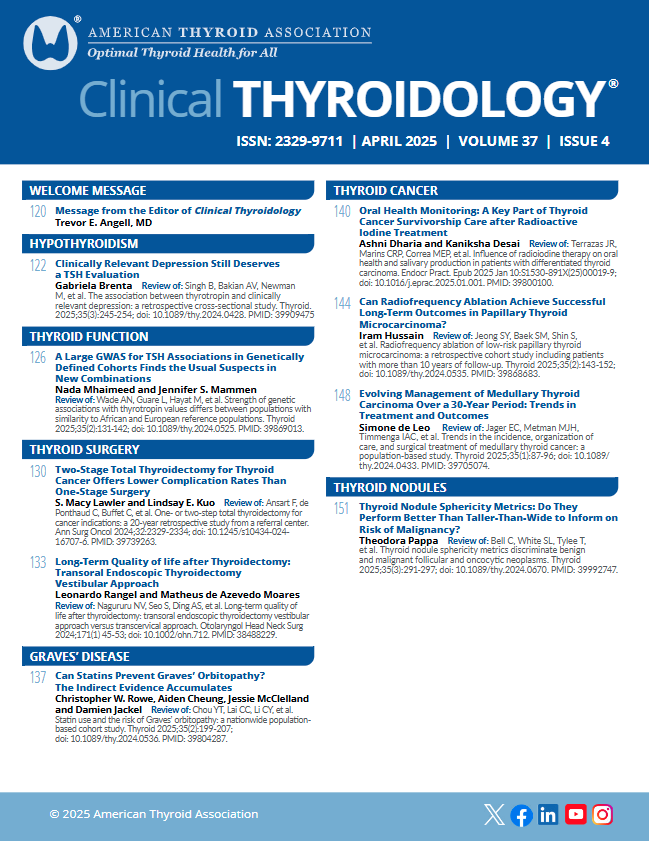 Clinical Thyroidology (@clinicalthyroid) on Twitter photo A great issue for April is available, so read/download expert reviews covering the latest in #ClinicalThyroidology.
ow.ly/wH4850VJP2S
#endotwitter #medtwitter #thyroidcancer #hypothyroidism #hyperthyroidism #Hashimotos #thyroiditis #iodine <a href="/ThyCaInc/">ThyCa Inc.</a> <a href="/GDATF/">Graves' Disease & Thyroid Foundation</a> <a href="/Medscape/">Medscape</a> A great issue for April is available, so read/download expert reviews covering the latest in #ClinicalThyroidology.
ow.ly/wH4850VJP2S
#endotwitter #medtwitter #thyroidcancer #hypothyroidism #hyperthyroidism #Hashimotos #thyroiditis #iodine <a href="/ThyCaInc/">ThyCa Inc.</a> <a href="/GDATF/">Graves' Disease & Thyroid Foundation</a> <a href="/Medscape/">Medscape</a>