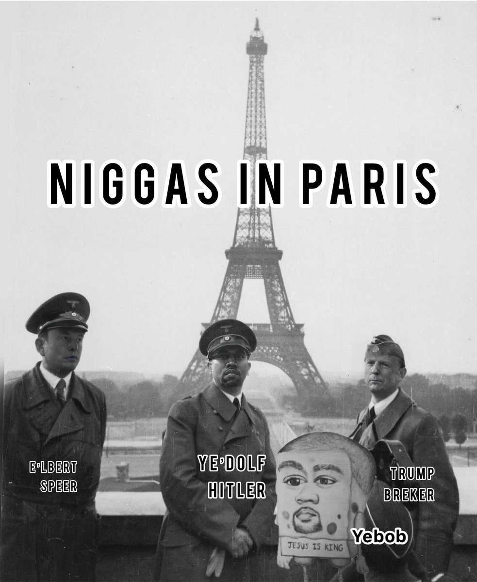 <a href="/OnlyLJC/">LJC</a> NIGGAS IN PARIS ALWAYS TRENDING MF

$yebob